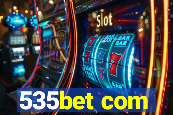 535bet com